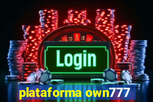 plataforma own777